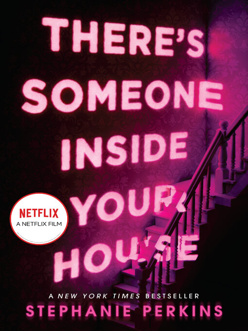 Title details for There's Someone Inside Your House by Stephanie Perkins - Wait list